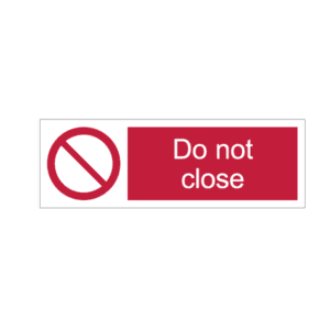 Do not close Sign IMOH116