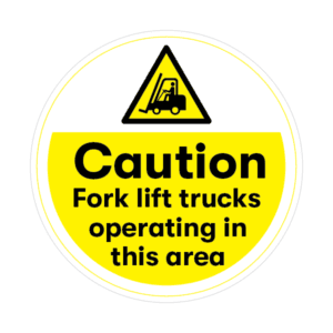 Caution Fork lift trucks operating in this area Sign FLOOR0-6